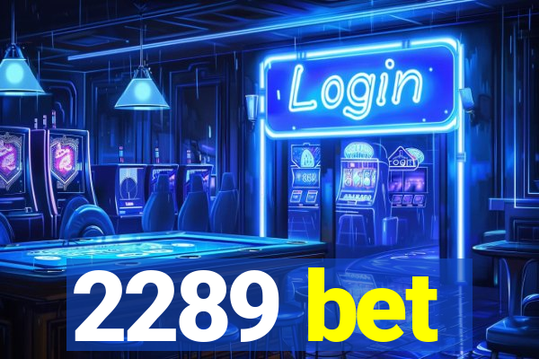2289 bet